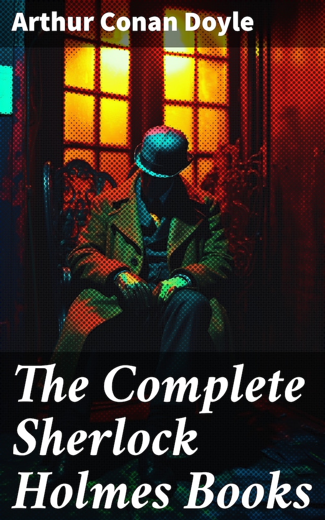 Book cover for The Complete Sherlock Holmes Books
