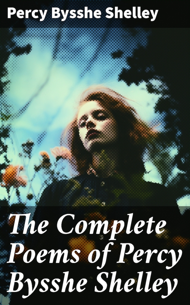 Okładka książki dla The Complete Poems of Percy Bysshe Shelley