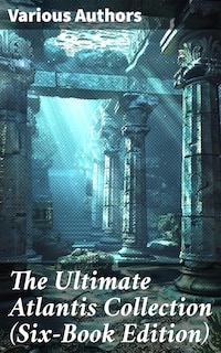 The Ultimate Atlantis Collection (Six-Book Edition)