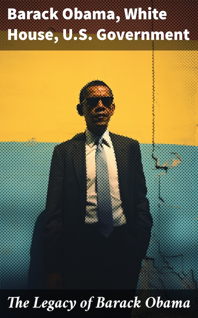 Book cover for The Legacy of Barack Obama