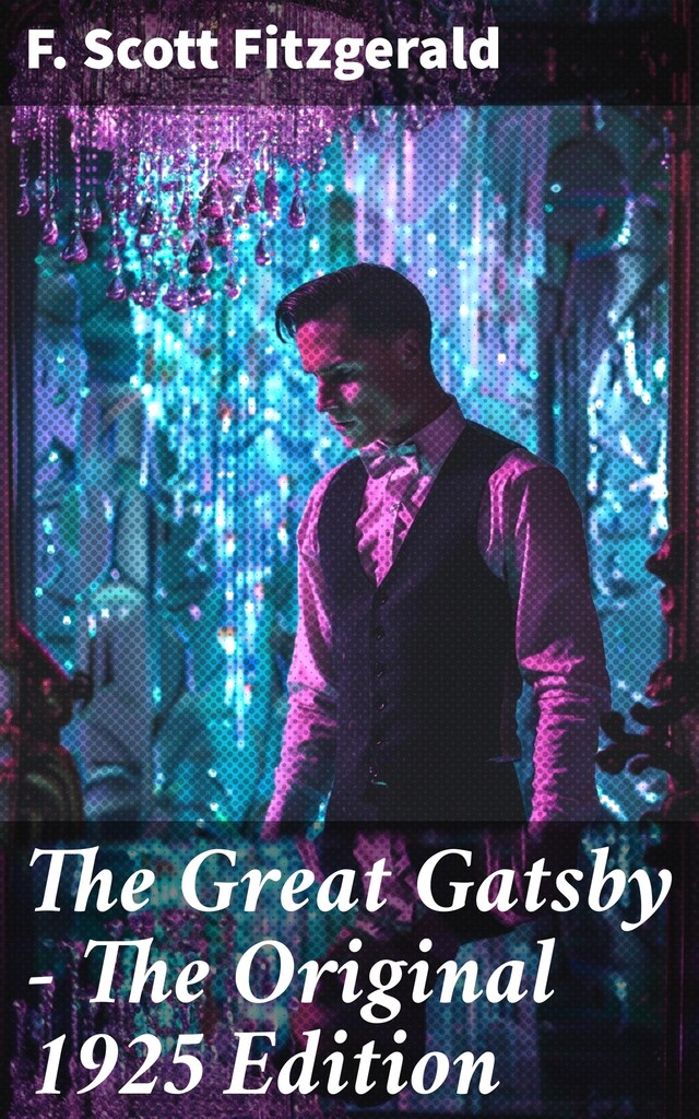 Book cover for The Great Gatsby - The Original 1925 Edition