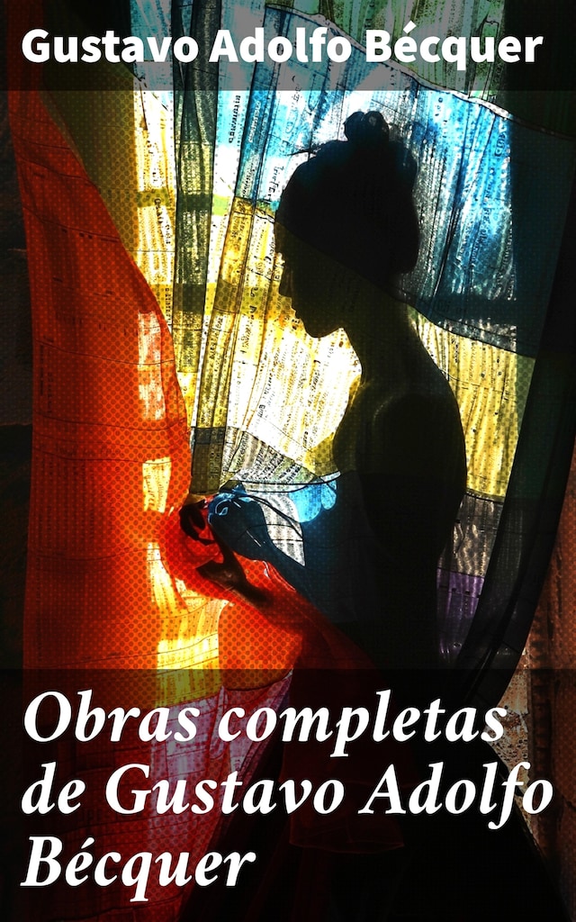 Copertina del libro per Obras completas de Gustavo Adolfo Bécquer