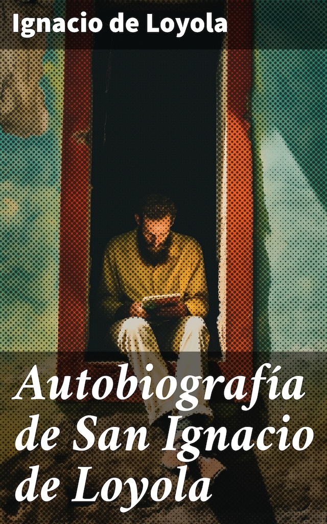 Boekomslag van Autobiografía de San Ignacio de Loyola