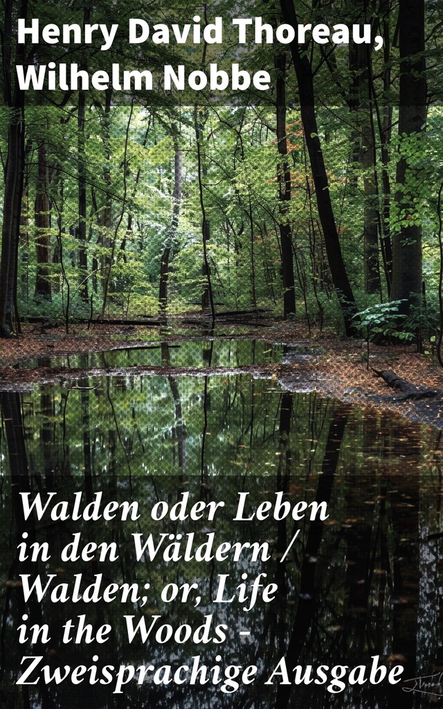 Kirjankansi teokselle Walden oder Leben in den Wäldern / Walden; or, Life in the Woods - Zweisprachige Ausgabe