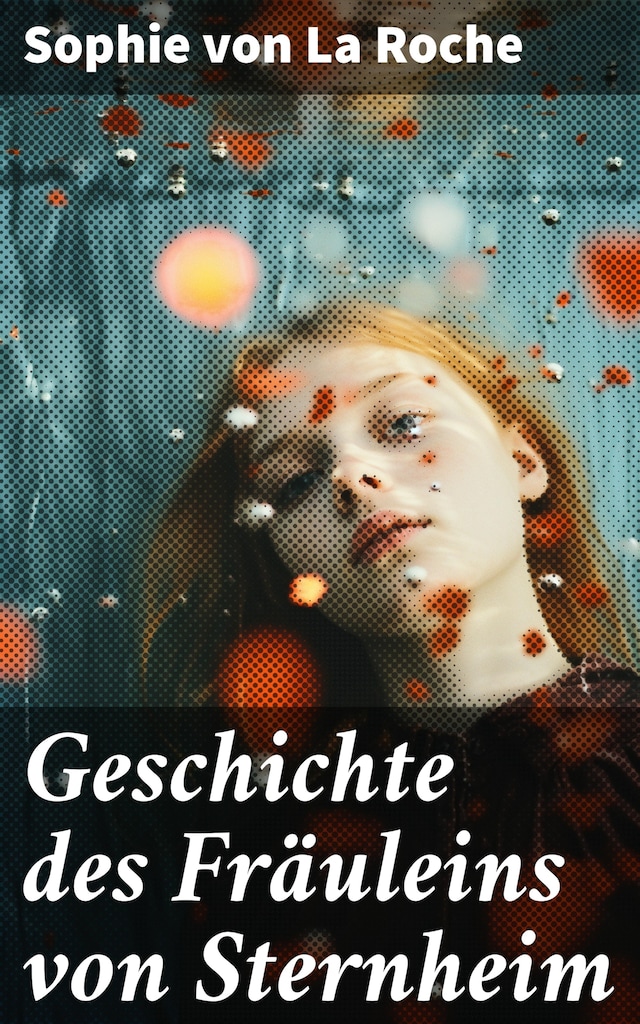 Book cover for Geschichte des Fräuleins von Sternheim