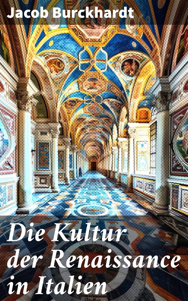 Buchcover für Die Kultur der Renaissance in Italien