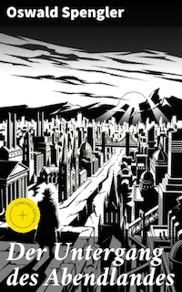 Der Untergang des Abendlandes