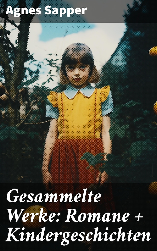 Kirjankansi teokselle Gesammelte Werke: Romane + Kindergeschichten