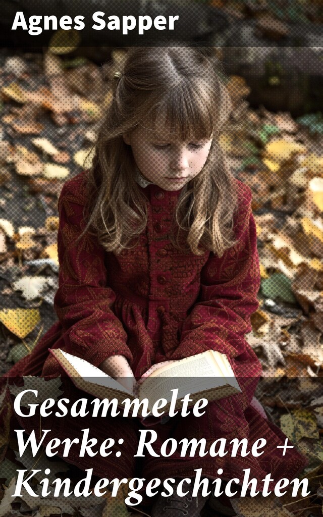 Buchcover für Gesammelte Werke: Romane + Kindergeschichten