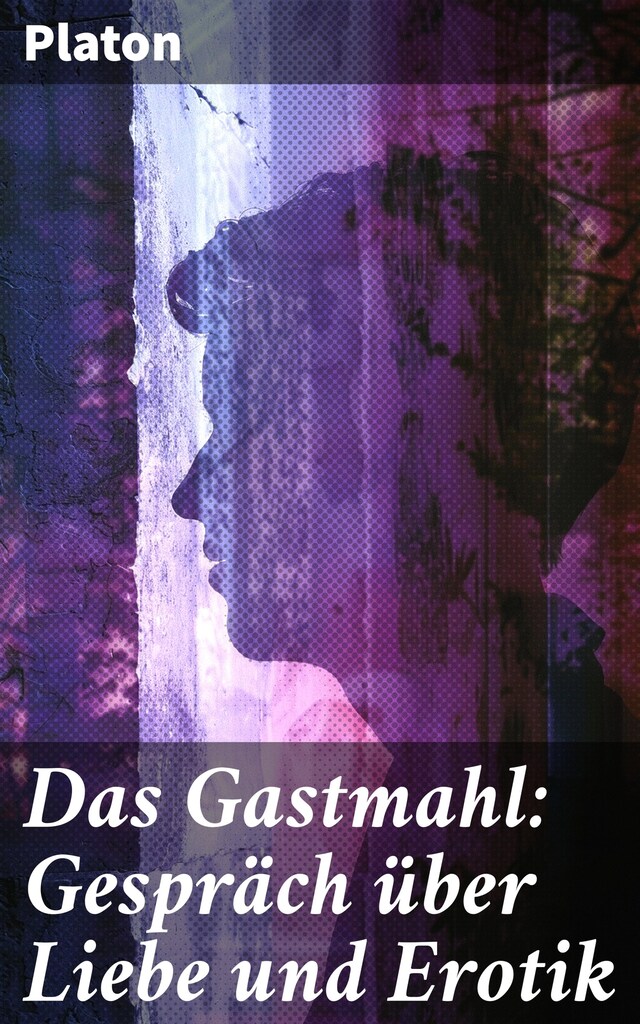 Book cover for Das Gastmahl: Gespräch über Liebe und Erotik