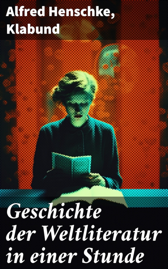 Book cover for Geschichte der Weltliteratur in einer Stunde