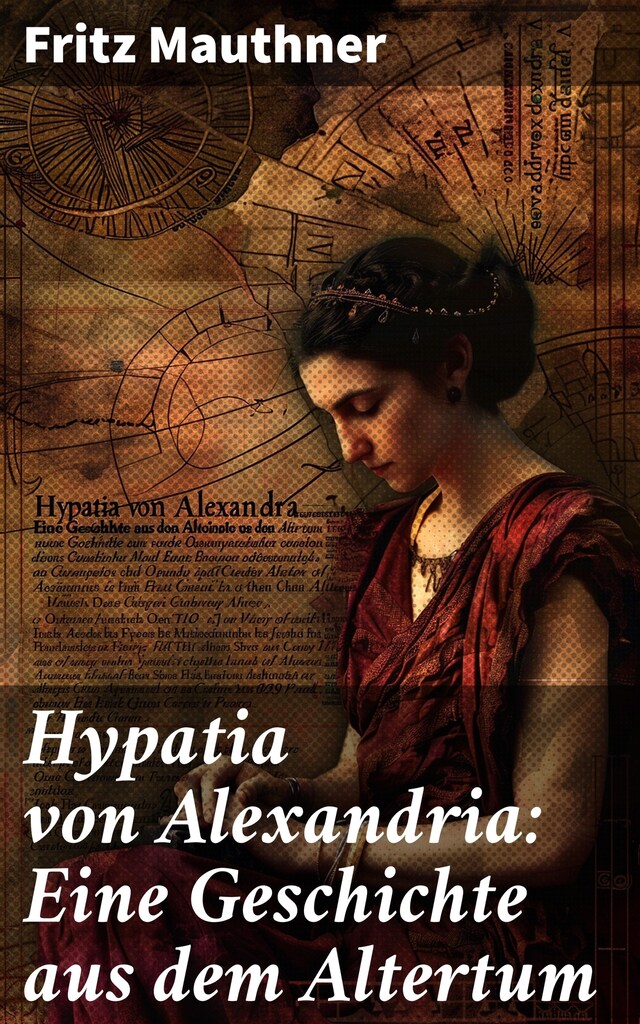 Book cover for Hypatia von Alexandria: Eine Geschichte aus dem Altertum