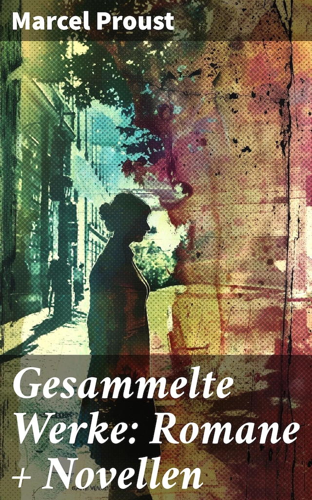 Buchcover für Gesammelte Werke: Romane + Novellen