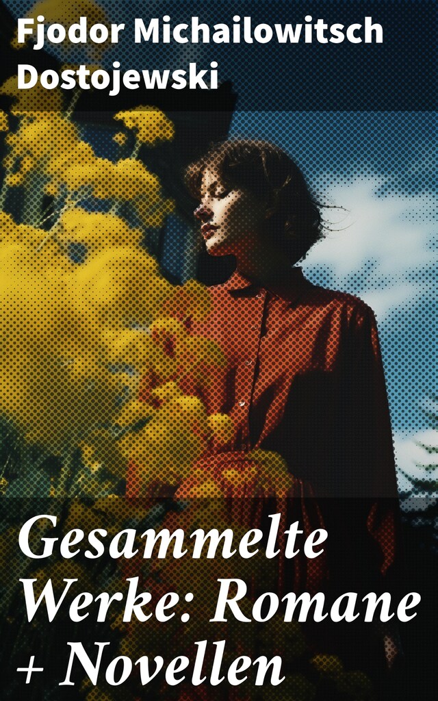 Book cover for Gesammelte Werke: Romane + Novellen