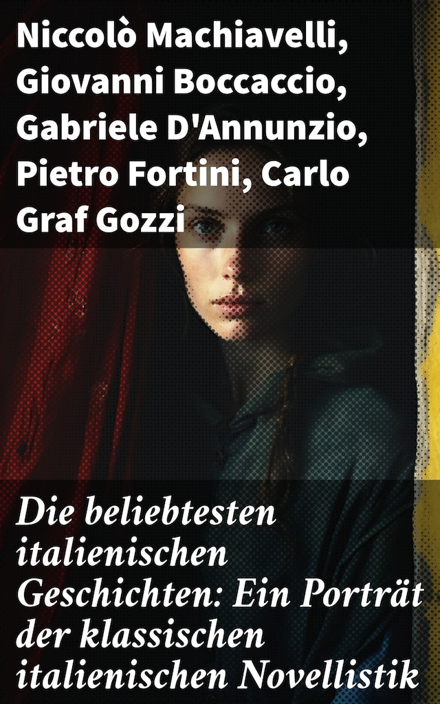 Boekomslag van Die beliebtesten italienischen Geschichten: Ein Porträt der klassischen italienischen Novellistik