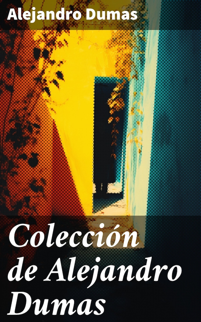 Buchcover für Colección de Alejandro Dumas
