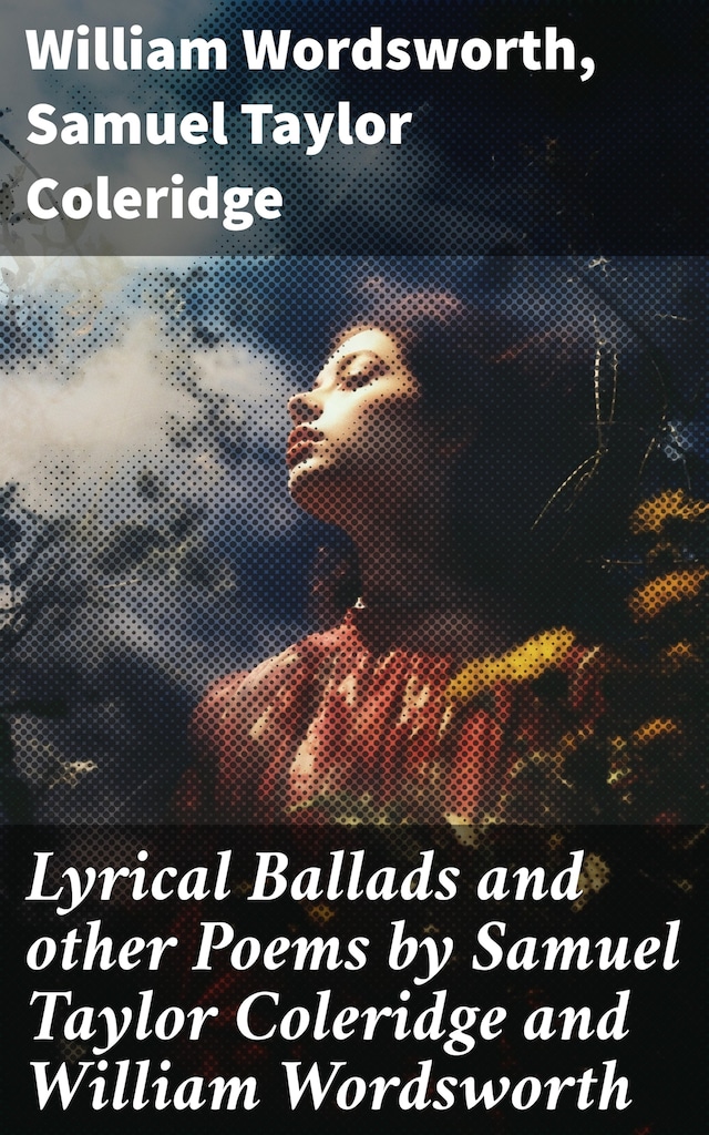 Book cover for Lyrical Ballads and other Poems by Samuel Taylor Coleridge and William Wordsworth