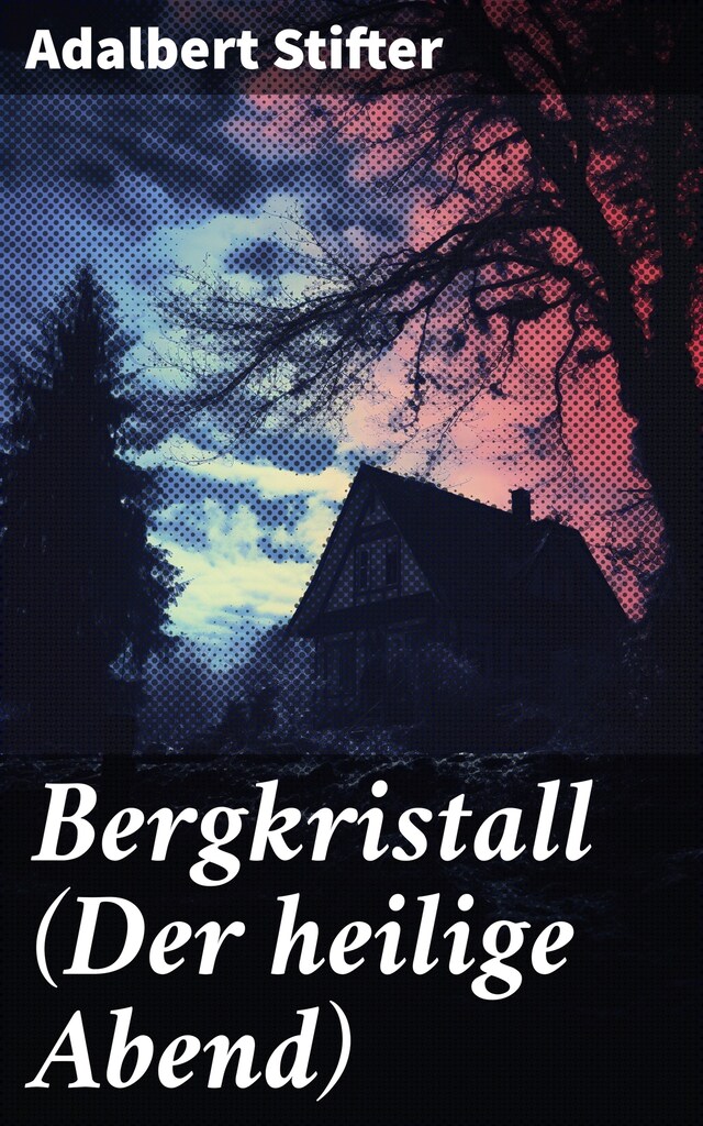 Bogomslag for Bergkristall (Der heilige Abend)