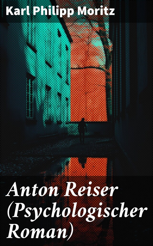 Boekomslag van Anton Reiser (Psychologischer Roman)