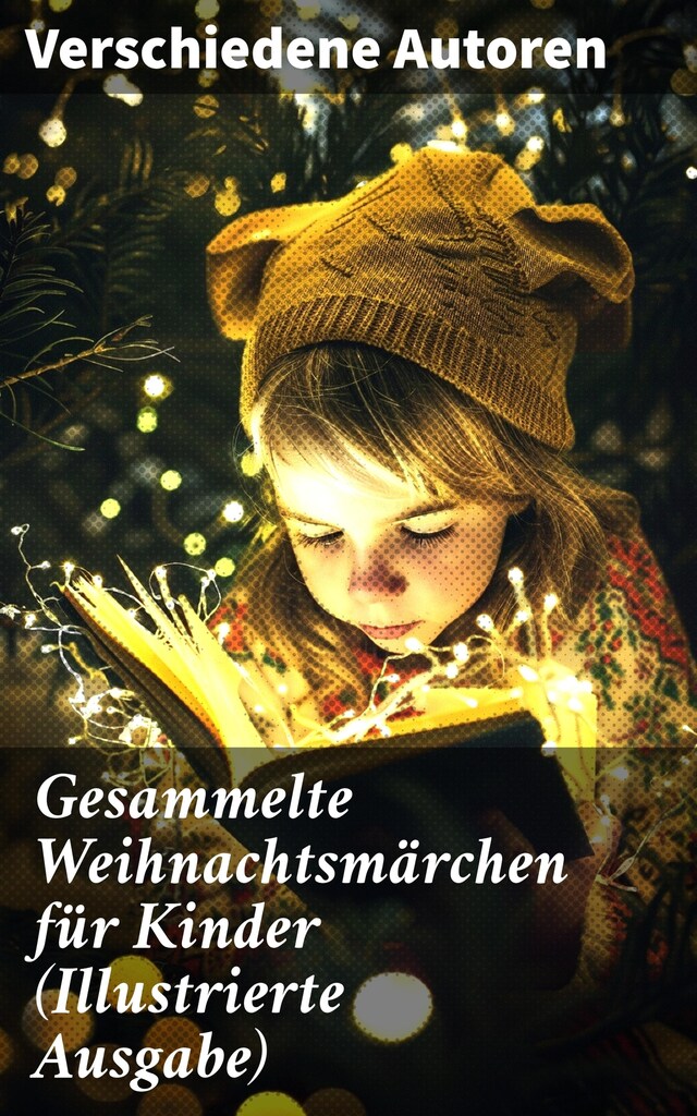 Book cover for Gesammelte Weihnachtsmärchen für Kinder (Illustrierte Ausgabe)