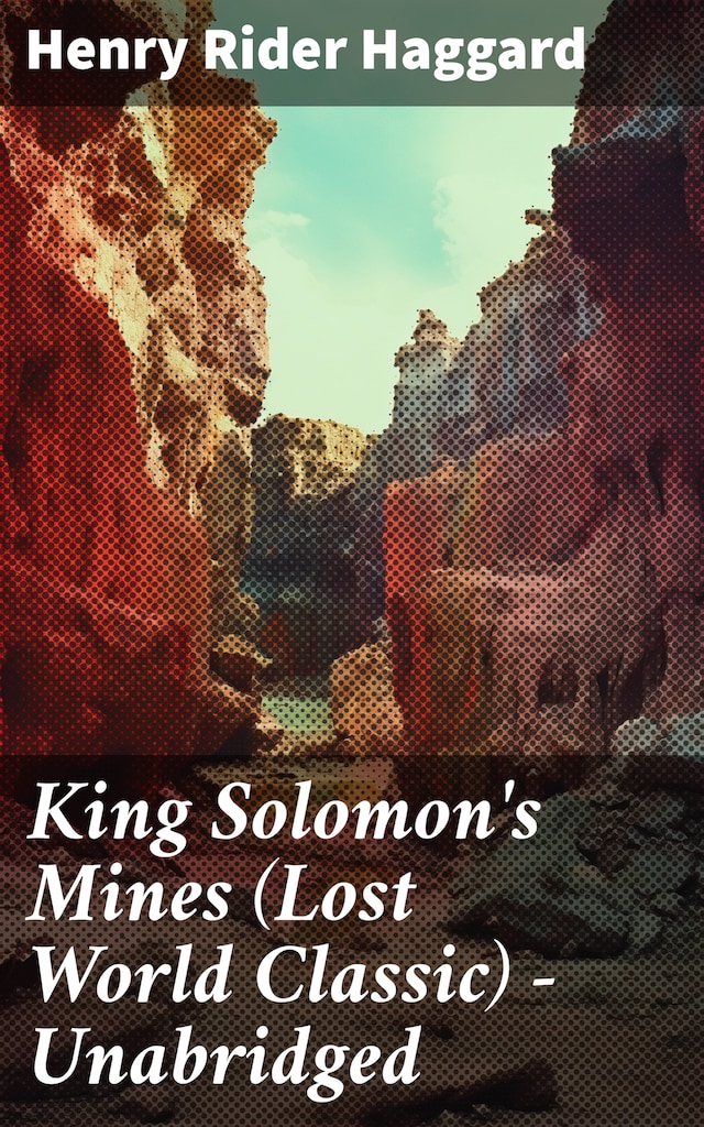 Book cover for King Solomon's Mines (Lost World Classic) – Unabridged