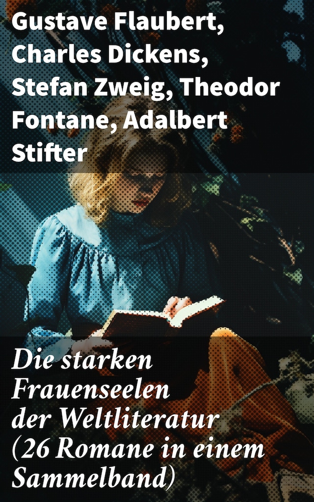 Book cover for Die starken Frauenseelen der Weltliteratur (26 Romane in einem Sammelband)