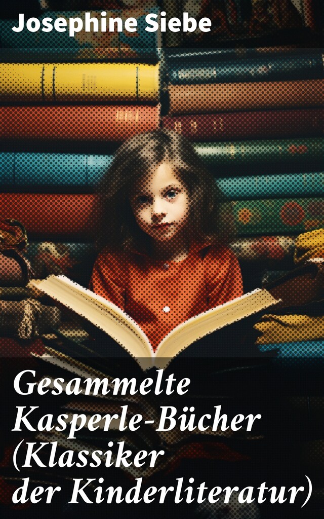 Book cover for Gesammelte Kasperle-Bücher (Klassiker der Kinderliteratur)