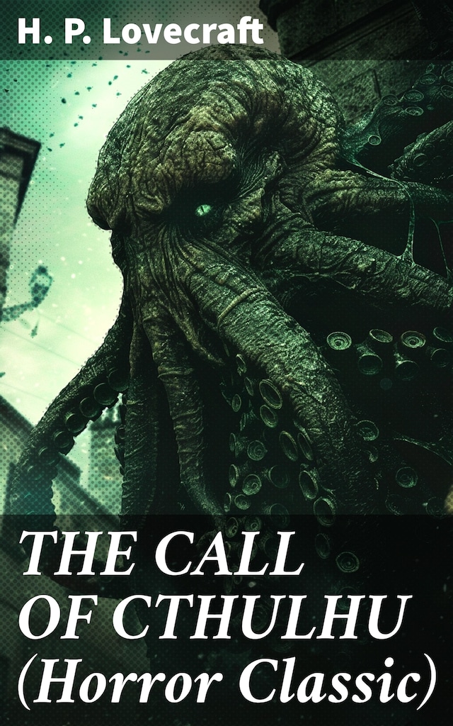 Kirjankansi teokselle THE CALL OF CTHULHU (Horror Classic)