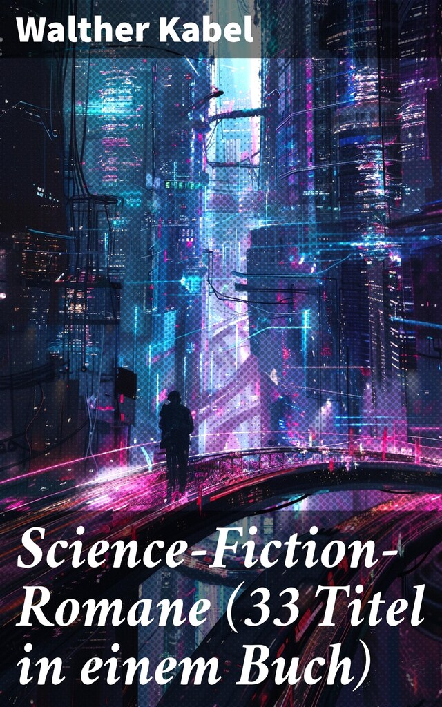 Bogomslag for Science-Fiction-Romane (33 Titel in einem Buch)