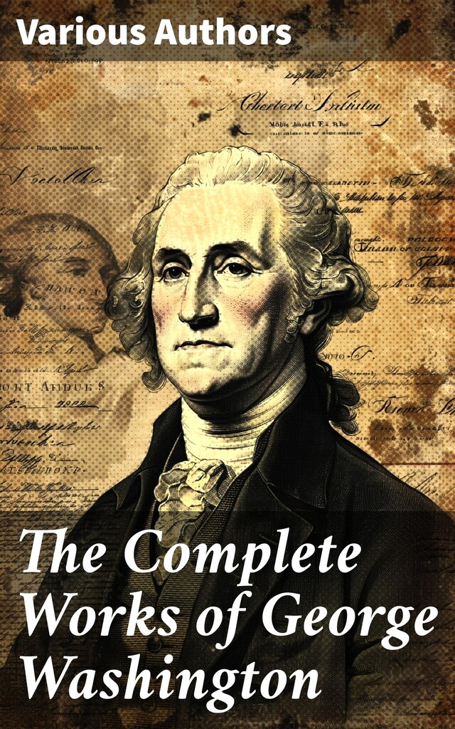 Book cover for The Complete Works of George Washington