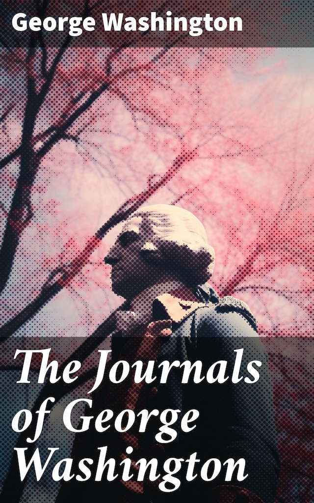Kirjankansi teokselle The Journals of George Washington