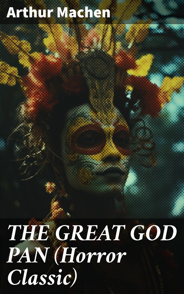 Book cover for THE GREAT GOD PAN (Horror Classic)