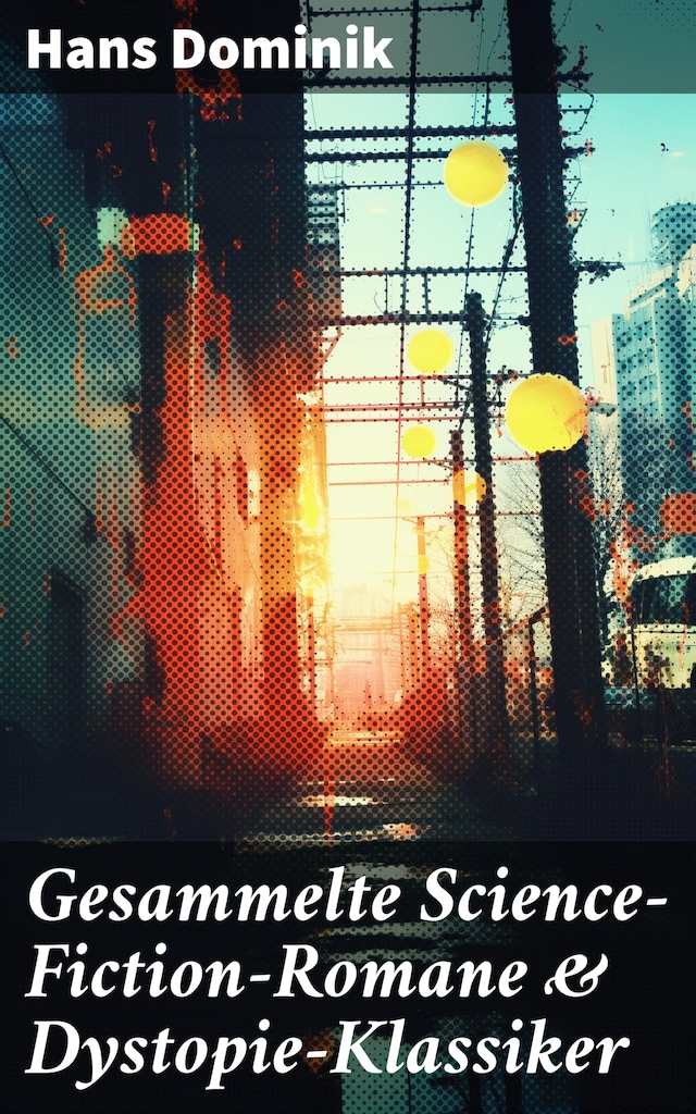 Buchcover für Gesammelte Science-Fiction-Romane & Dystopie-Klassiker