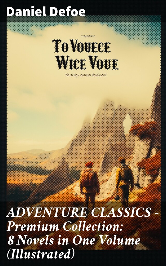 Buchcover für ADVENTURE CLASSICS - Premium Collection: 8 Novels in One Volume (Illustrated)