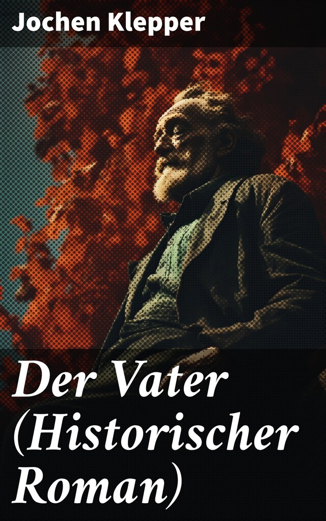 Buchcover für Der Vater (Historischer Roman)