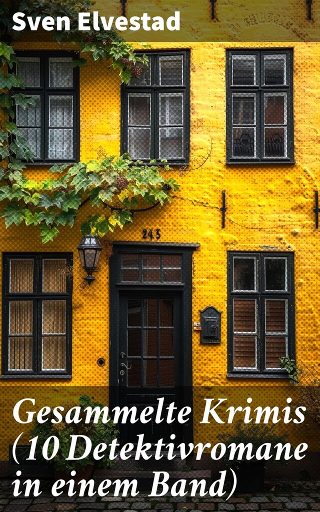 Book cover for Gesammelte Krimis (10 Detektivromane in einem Band)