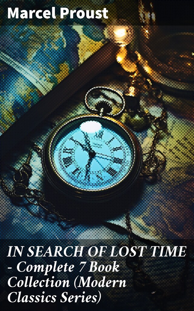 Book cover for IN SEARCH OF LOST TIME - Complete 7 Book Collection (Modern Classics Series)