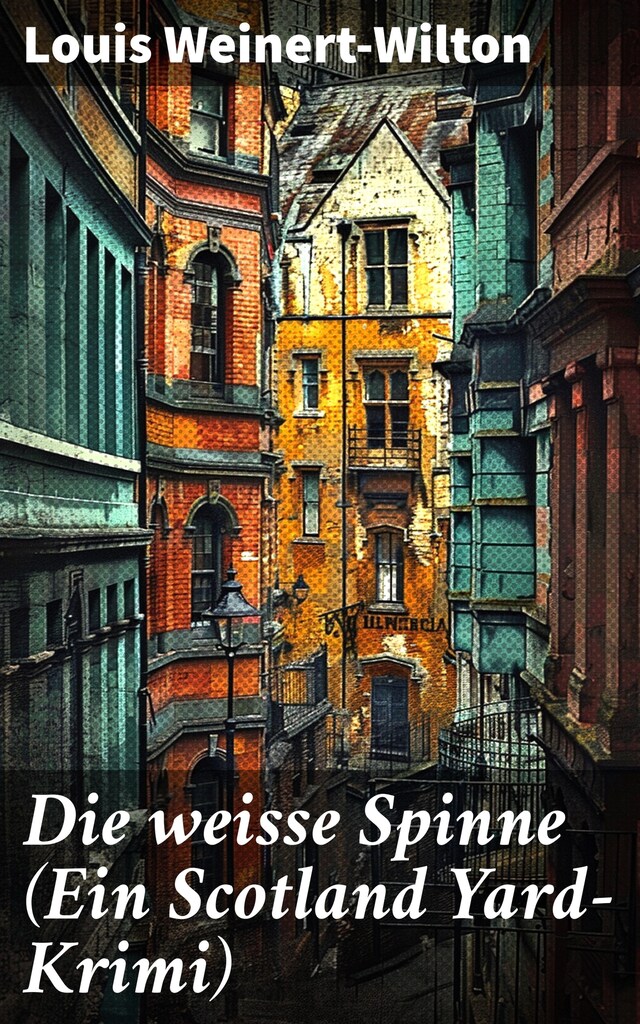 Buchcover für Die weisse Spinne (Ein Scotland Yard-Krimi)