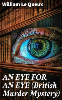 AN EYE FOR AN EYE (British Murder Mystery)