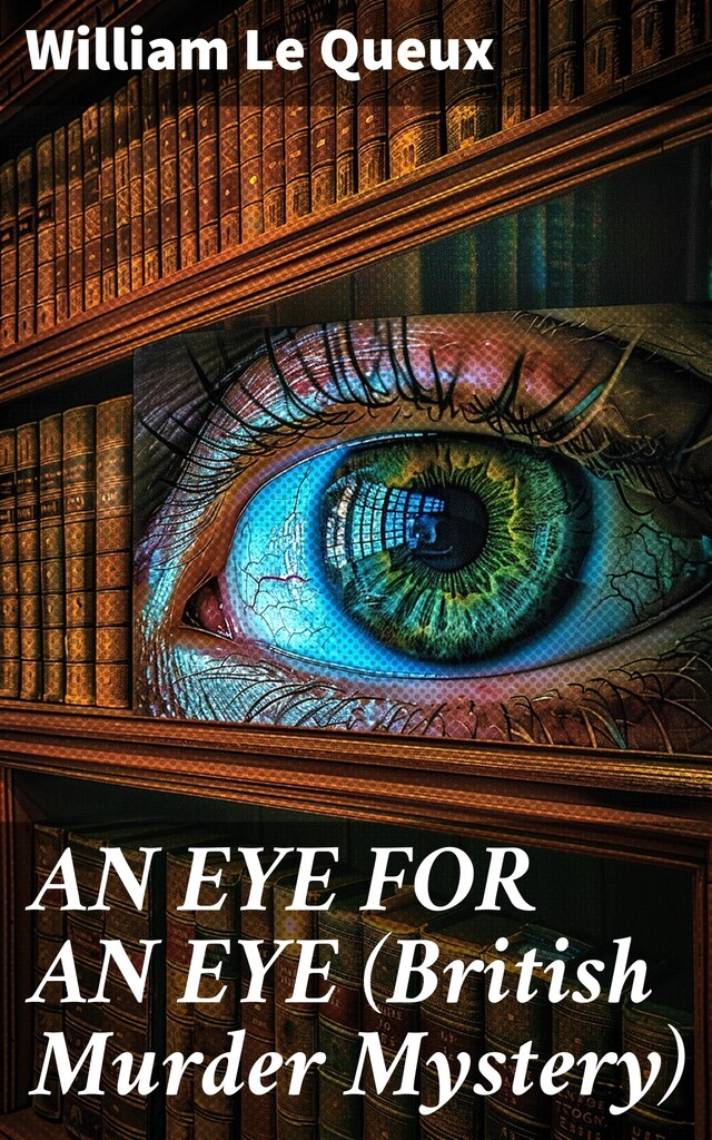 Book cover for AN EYE FOR AN EYE (British Murder Mystery)