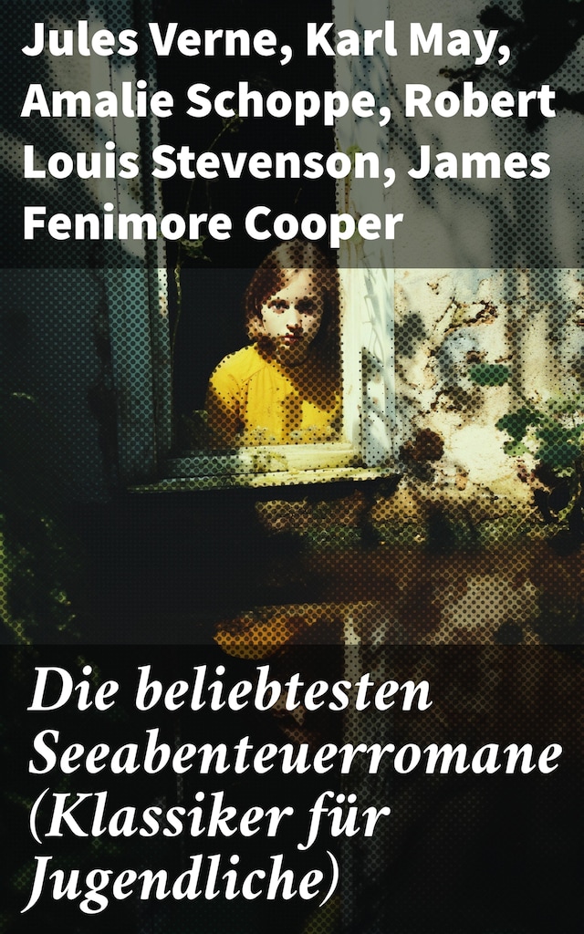 Book cover for Die beliebtesten Seeabenteuerromane (Klassiker für Jugendliche)