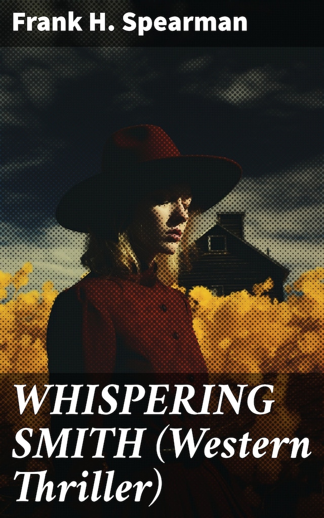 Bokomslag för WHISPERING SMITH (Western Thriller)