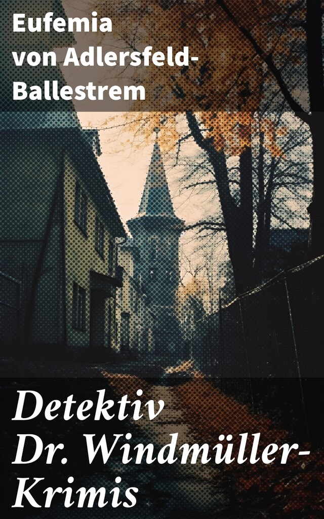 Copertina del libro per Detektiv Dr. Windmüller-Krimis