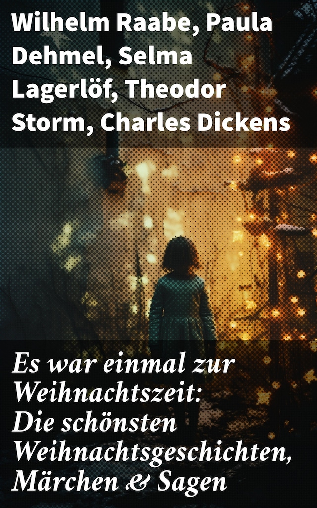 Book cover for Es war einmal zur Weihnachtszeit: Die schönsten Weihnachtsgeschichten, Märchen & Sagen