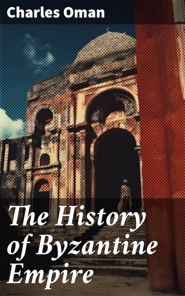 Book cover for The History of Byzantine Empire