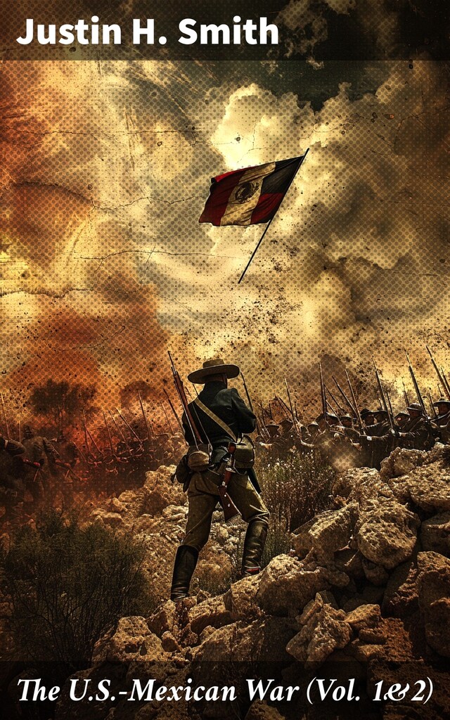 Portada de libro para The U.S.-Mexican War (Vol. 1&2)