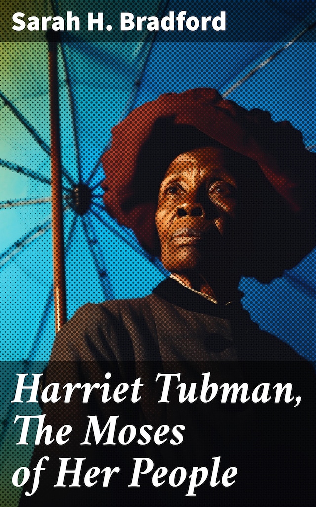 Buchcover für Harriet Tubman, The Moses of Her People