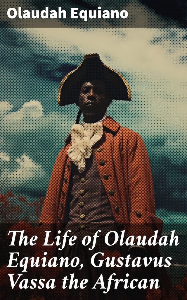 Book cover for The Life of Olaudah Equiano, Gustavus Vassa the African