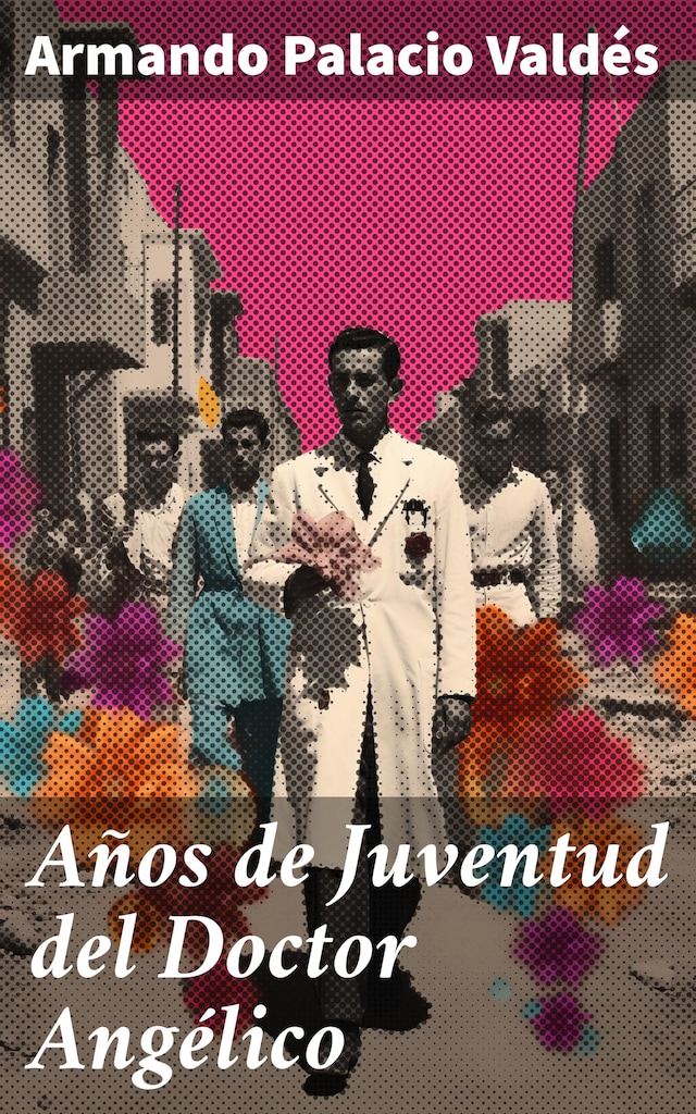 Okładka książki dla Años de Juventud del Doctor Angélico