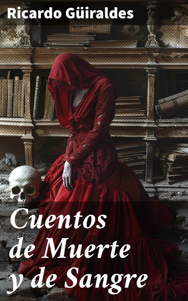 Book cover for Cuentos de Muerte y de Sangre